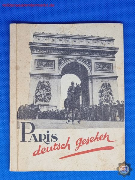 Buch: PARIS deutsch gesehen, Oberstleutnant Dr. Schulz-Wilmersdorf