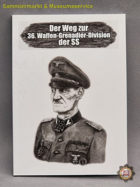 Der Weg zur 36. Waffen-Grenadier-Division der SS, Rolf Michaelis, 1991, Buch