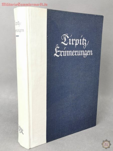 Tirpitz Erinnerungen 1919, Alfred von Tirpitz, Buch