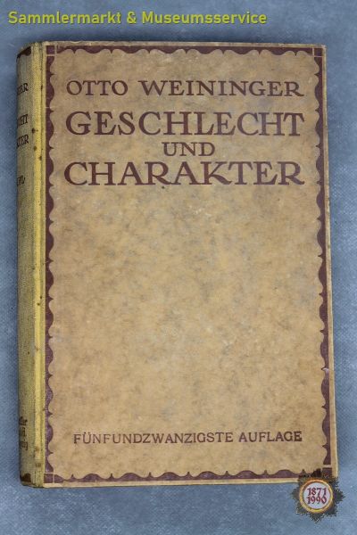 Geschlecht und Charakter, Eine prinzipielle Untersuchung, Otto Weininger, 1923, Buch