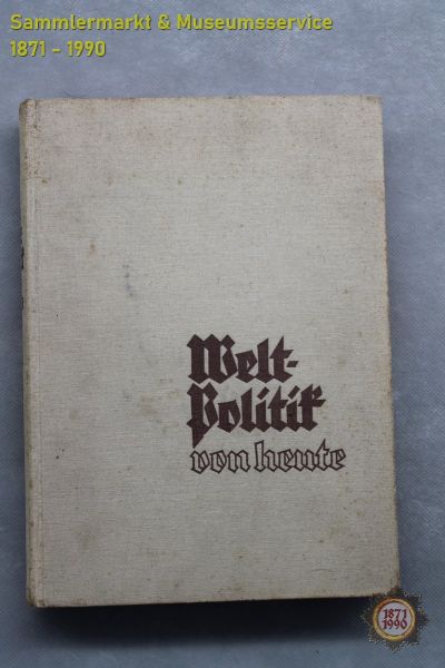 Welt-Politik von heute, Karl Haushofer, 1934, Buch