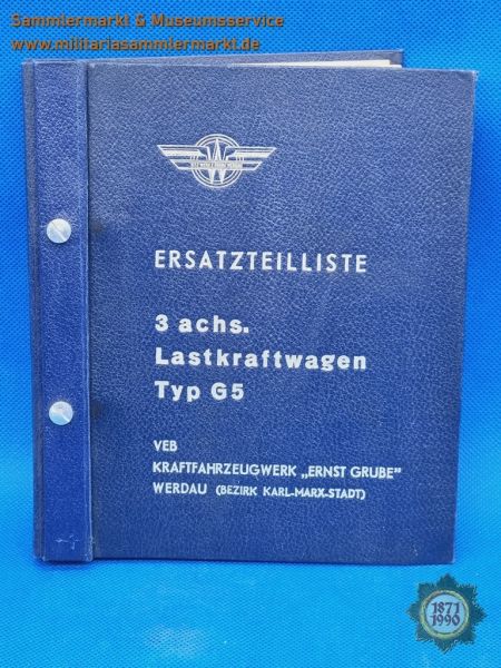 Ersatzteilliste 3 achs. Lastkraftwagen Typ G5, VEB Kraftfahrzeugwerk "Ernst Grube" Werdau