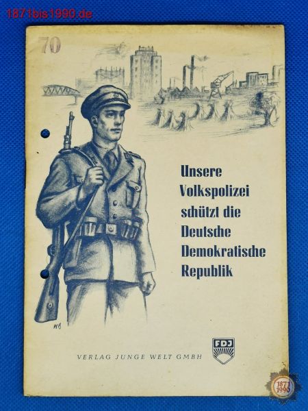 Prospekt: Unsere Volkspolizei schützt die Deutsche Demokratische Republik, FDJ