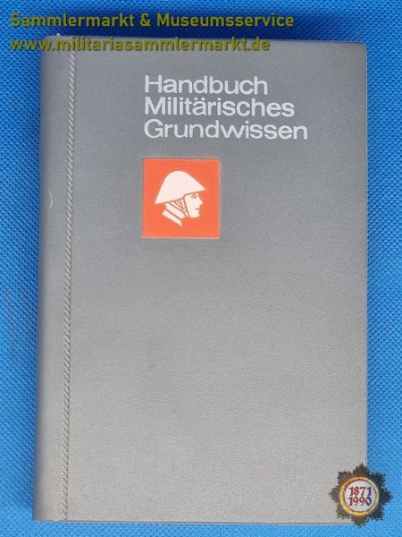 Buch, Handuch Militärisches Grundwissen, NVA, 1977, Militärverlag der DDR