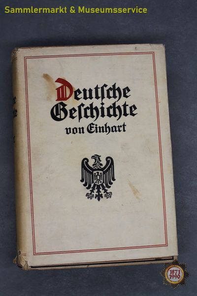 Deutsche Geschichte von Einhart, Dr. Richard Suchenwirth, 1935, Buch