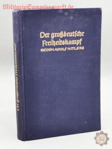 Der großdeutsche Freiheitskampf, Reden Adolf Hitlers, 2. Band, Buch