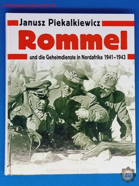 Rommel und die Geheimdienste in Nordafrika 1941-1943, Janusz Piekalkiewicz, Buch