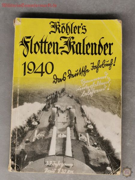 Köhler´s Flotten-Kalender für 1940, Das deutsche Jahrbuch!